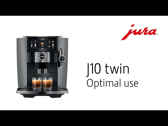 JURA J10 twin - Optimal use