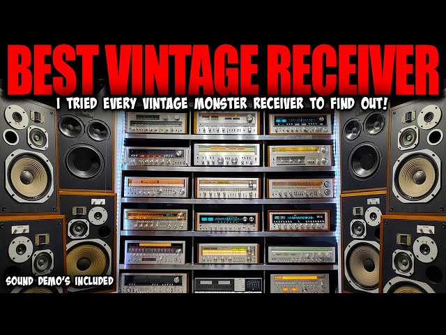 I TRIED EVERY VINTAGE RECEIVER... this was the BEST!