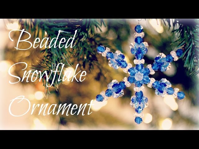 Beaded Snowflake Ornaments!! Bead Ornament Tutorial