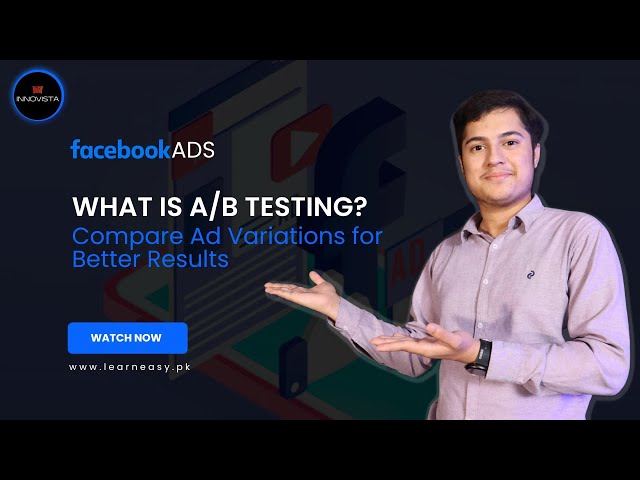 36. What is AB Testing Compare Ad Variations for Better Results