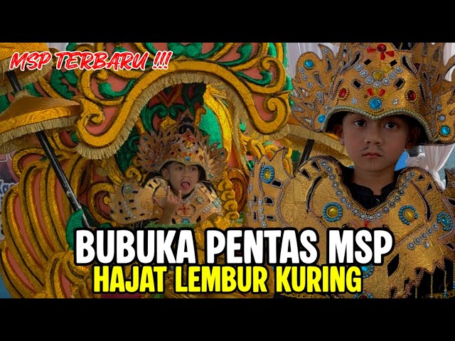 MSP TERBARU HAJAT LEMBUR KURING❗️❗️MUTIYARA SURYA PUTRA 💥 BUROK KERETA KENCANA PENGANTIN SUNAT AL EL
