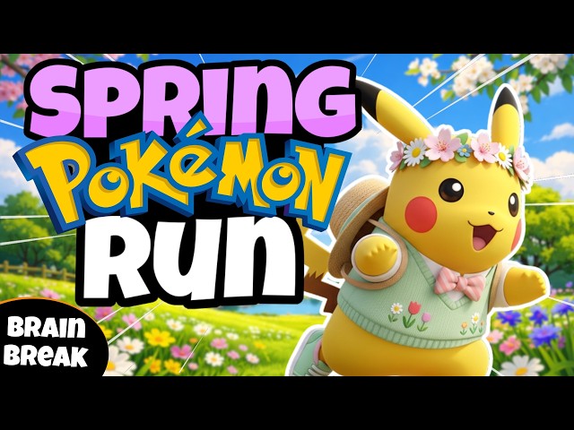 🌸 Spring Pokemon Run 🌸 Fitness Brain Break | Exercise | GoNoodle Inspired
