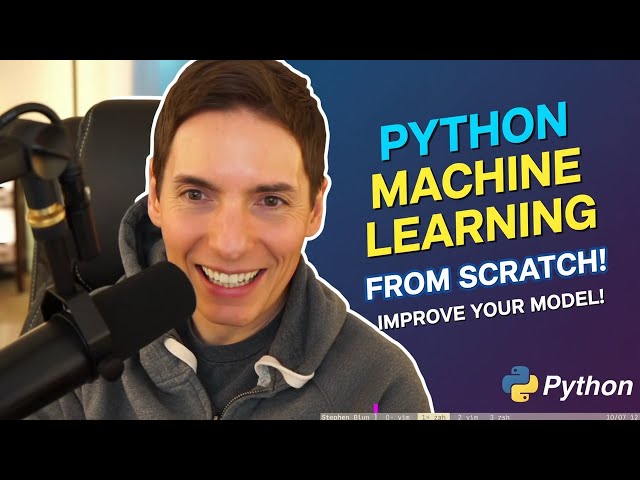 Python Machine Learning From Scratch Improving Our Model
