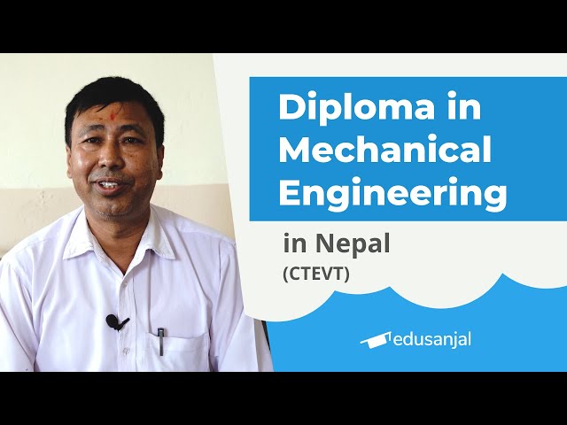 Diploma in Mechanical Engineering in Nepal (CTEVT) | Syllabus, Eligibility, Cost, Scope
