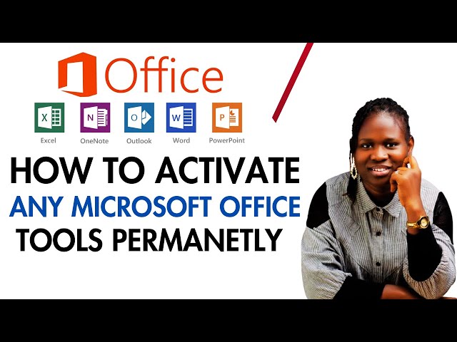 How To Activate Microsoft Office Tools Permanently