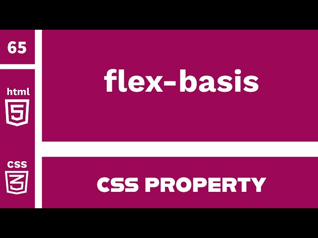 CSS Property : flex-basis explained !