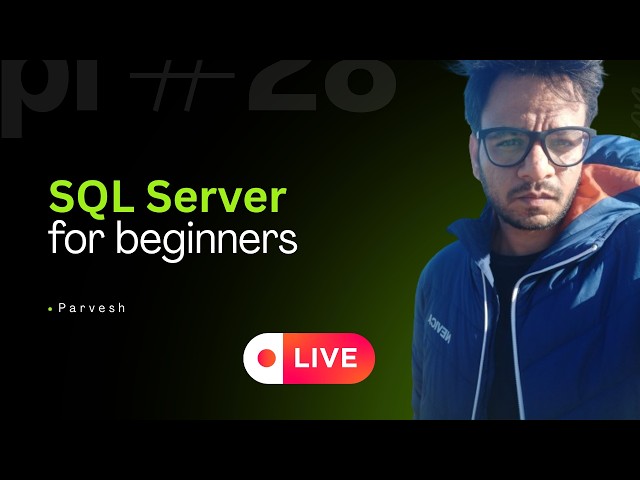 🔴[LIVE] SQL Server For Beginners | #sqlserver | #sqlservertutorial