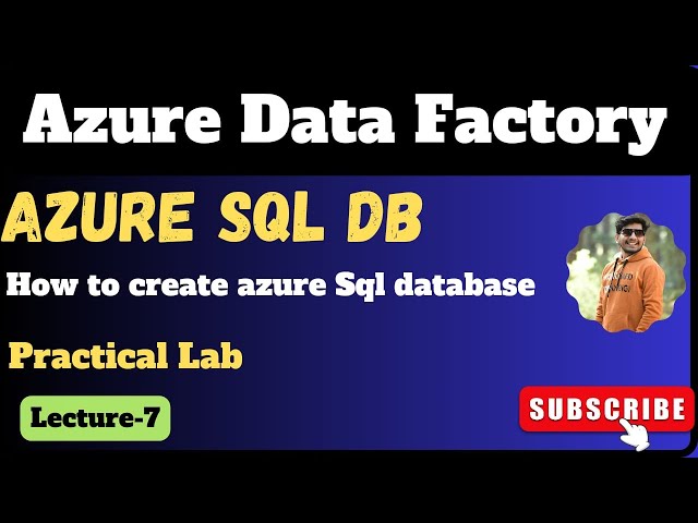 7.  How to Create AZURE SQL Database | Azure data factory