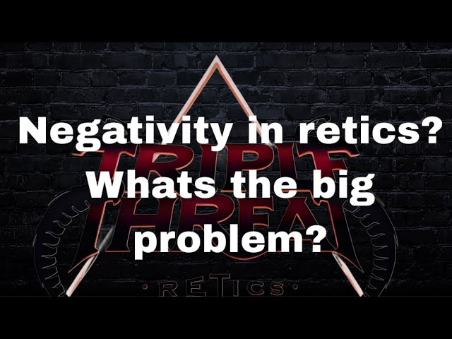 Episode 9 Negativity in retics ?