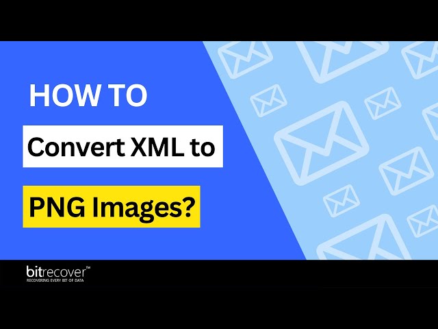 Know How to Convert XML Files to PNG Images?