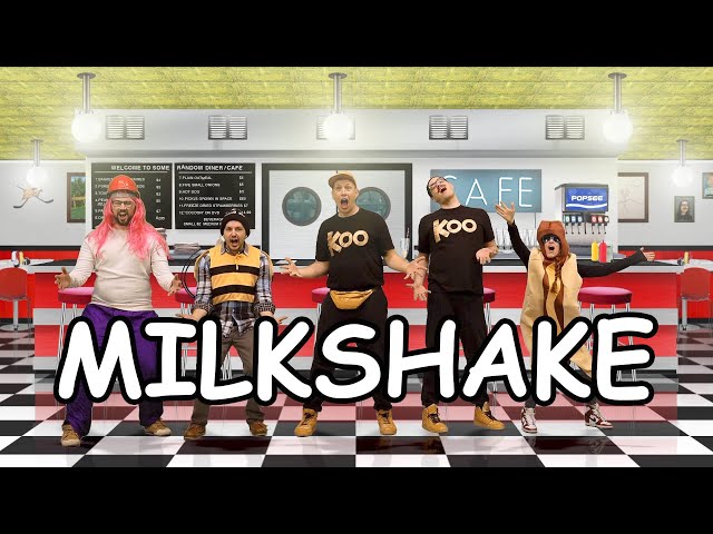 Milkshake /// Dance-A-Long /// Koo Koo