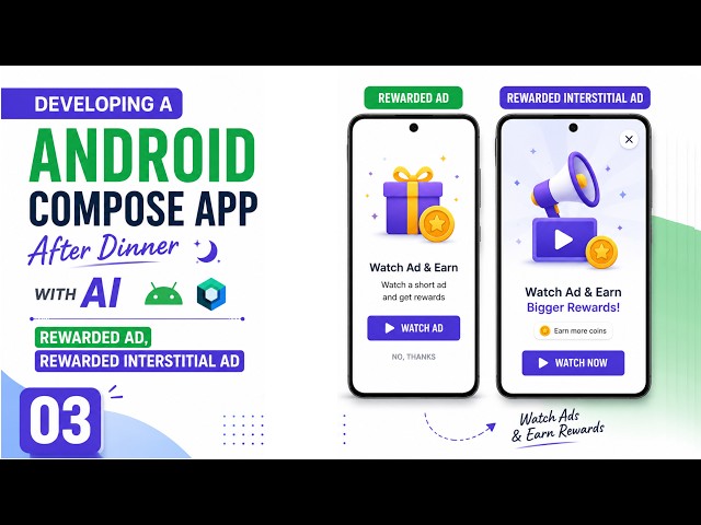 Developing a Android Compose App After Dinner with AI (Rewarded Ad, Rewardedinterstitial Ad ) - 03