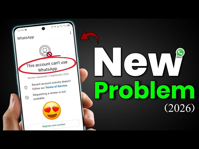 This account can't use Whatsapp New 2026 ✅| Whatsapp Ban Problem New Solution 2026
