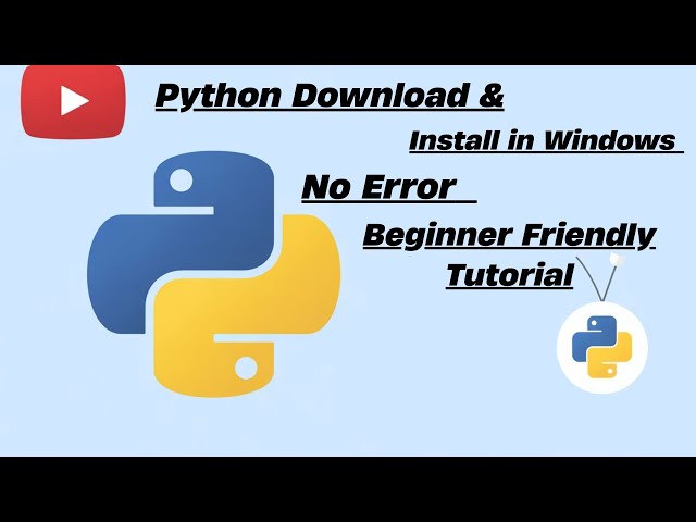 Python Download & Install in Windows | No Error | Beginner Friendly Tutorial