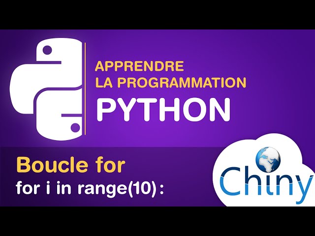 Apprendre Python - Boucle for (Structures itératives)