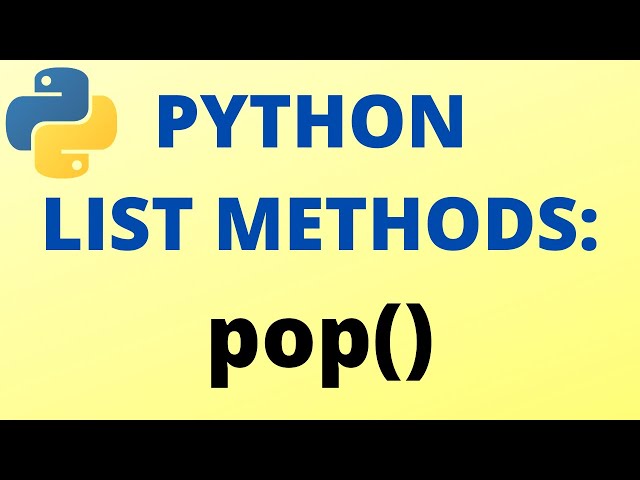 Python pop() List Method - TUTORIAL