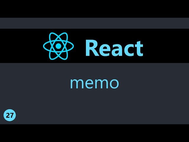 ReactJS Tutorial - 27 - memo