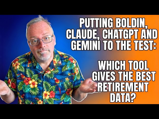 Putting Boldin, Claude, ChatGPT and Gemini to the Test: Which Tool Gives the Best Retirement Data?