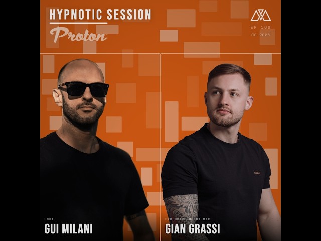 Gui Milani & Gian Grassi - Hypnotic Session 162 / Progressive House / New Visuals Fx!