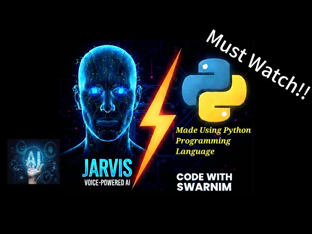 Jarvis - A Voice Powered AI Assistant made using Python Programming Language. | Code with Swarnim