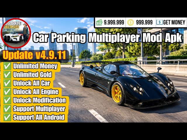 Car Parking Multiplayer Mod Apk v4.9.11 Unlimited Money 2026 - CPM Mod apk