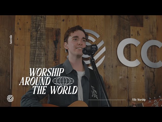 VILLE Worship - For Your Glory | Worship Around The World