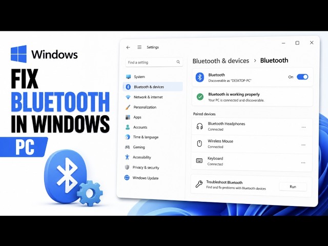 How To Fix Bluetooth In Windows PC 2026: The Ultimate Device Connection Troubleshooting Masterclass!