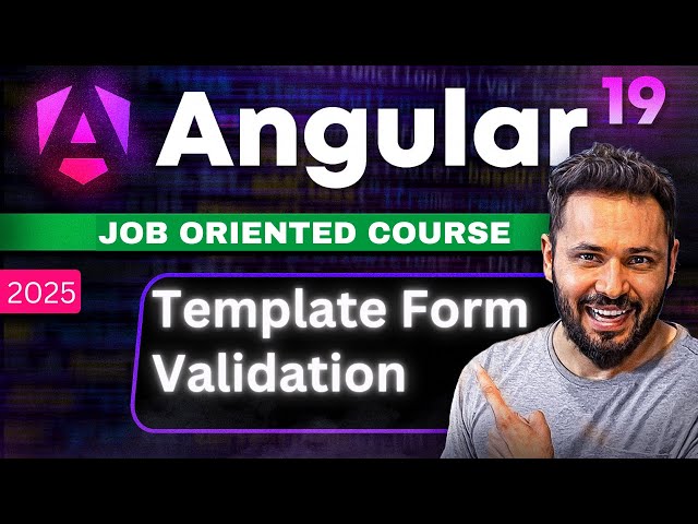 Angular 19 Tutorial #40 Template Driven Forms: Validation Made Easy! #angular19  #angulardeveloper