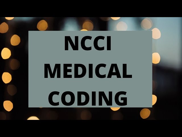 WHAT IS NCCI IN MEDICAL CODING? | MEDICAL CODING WITH BLEU