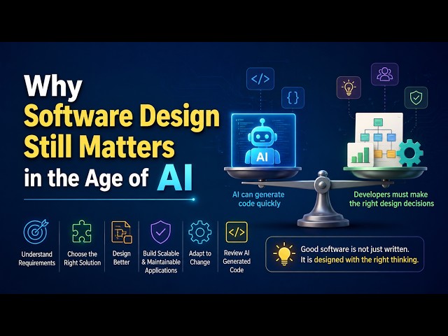 Why Software Design Still Matters in the Age of AI | Design Patterns, Principles, and Architectures