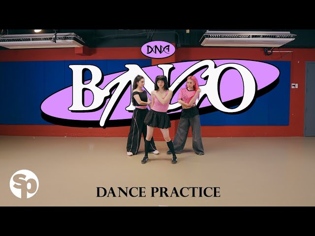 DNA - 'BINGO' Official Dance Practice Video