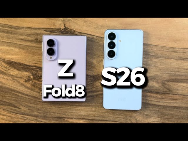 Samsung Galaxy Z Fold8 vs Samsung Galaxy S26