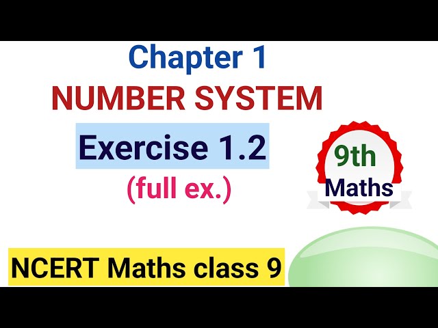 Exercise 1.2 class 9 Maths Ncert | Ex 1.2 Class 9 chapter 1 Number system | class 9 maths ex 1.2