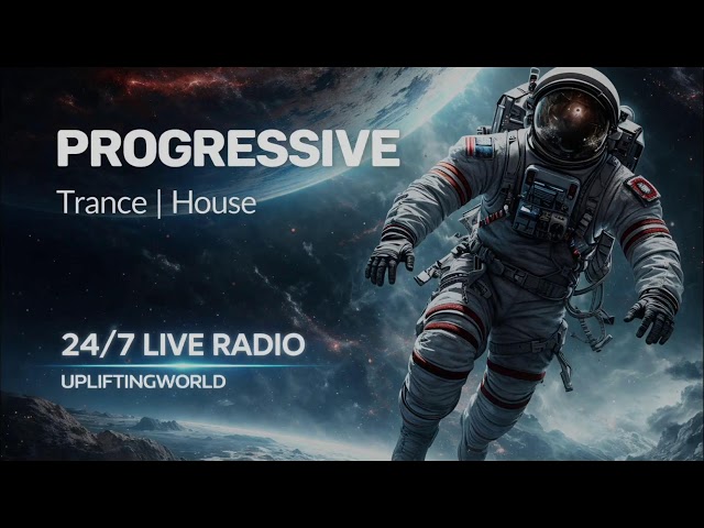 Progressive Trance | House 24/7 LIVE Radio