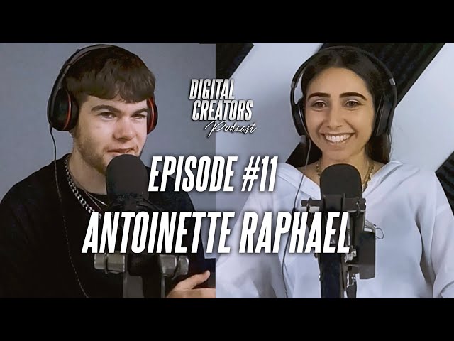 ANTOINETTE RAPHAEL (Raw War) | Episode #11 | Digital Creators Podcast