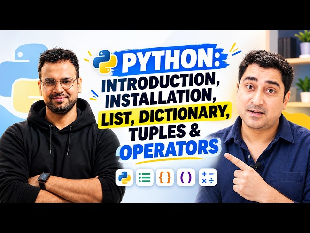 Introduction of Python | Installation, List, Dictionary ,Tuples & Operators | Euron