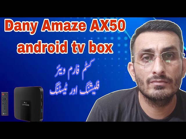 Dany Amaze X50 || android tv box || flash custom frimware android 9