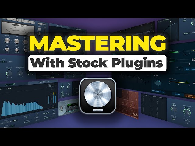 How to Master With Stock Plugins in Logic Pro