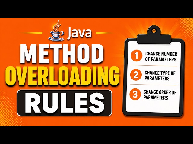 Method Overloading in Java | Part-2 | All Rules, Method Signature & Common Errors or Confusion | ...