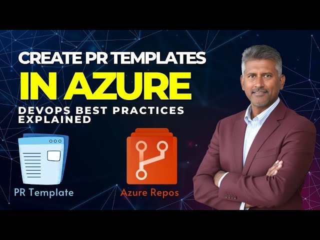 How to create PR templates in Azure Repos | DevOps Best practices