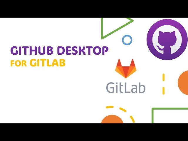 Clone, commit, pull for Gitlab using GitHub Desktop
