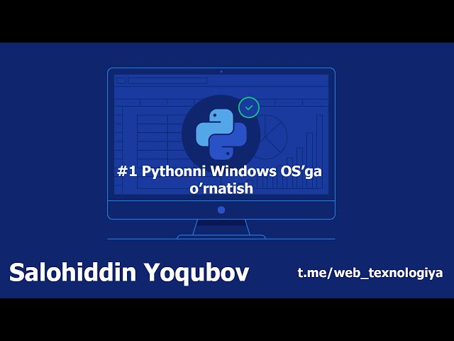 #1 Python dasturlash tiliga kirish | Python darslari