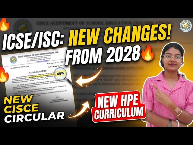 ICSE/ISC: New Changes in Curriculum from 2028 onwards🔥|Addendum to ICSE & ISC Regulations & Syllabus