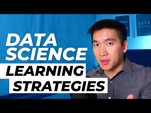 Strategies for Learning Data Science in 2020 (Data Science 101)