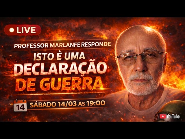 " ISTO É UMA DECLARAÇÃO DE GUERRA " - LIVE - MARLANFE RESPONDE - 07/03/2026