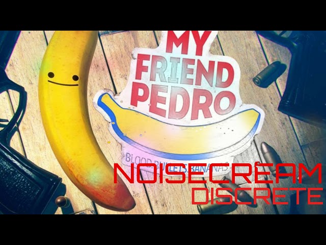 Noisecream - Discrete (My Friend Pedro OST)