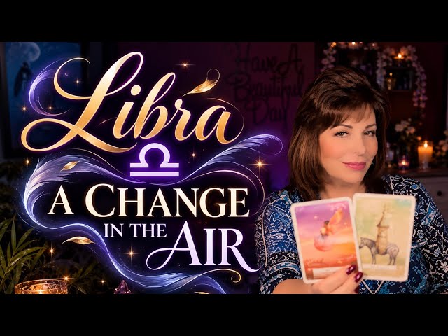 Libra ♎️ The Winds Are Shifting… BIG Blessings Are on the Horizon