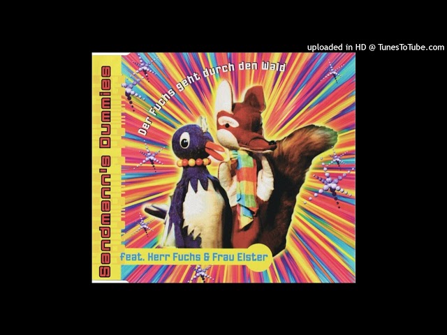 Sandmann's Dummies feat. Herr Fuchs & Frau Elster - Der Fuchs Geht Durch Den Wald (Extended-Dance-Mi