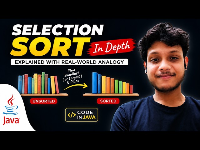 Selection Sort In Details : क्या आप Selection Sort जानते हैं? | DSA Series