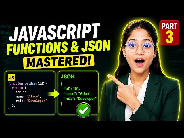 Are You Using JSON Correctly? Complete JavaScript Functions Explained | Masterclass ( part -3)